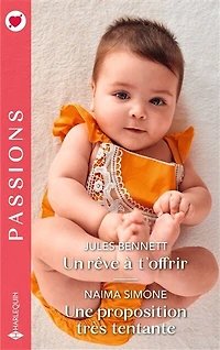 Un rêve à t'offrir ; Une proposition très tentante