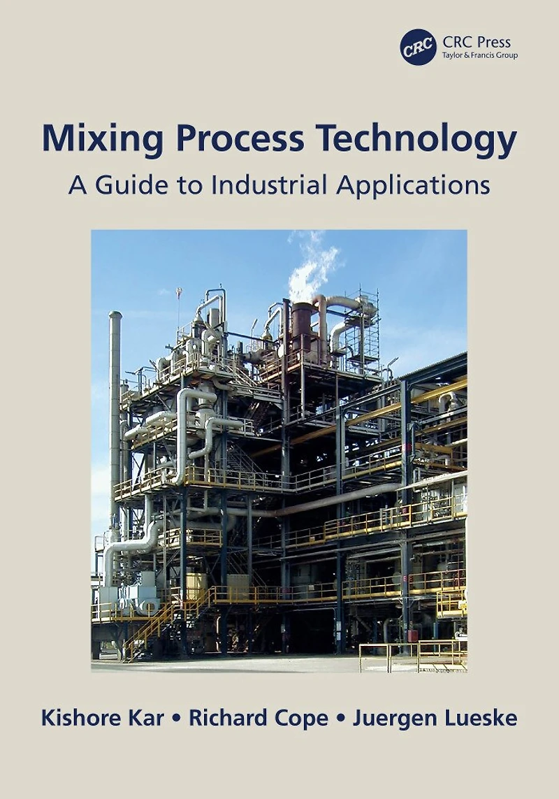 Mixing Process Technology: A Guide to Industrial Applications