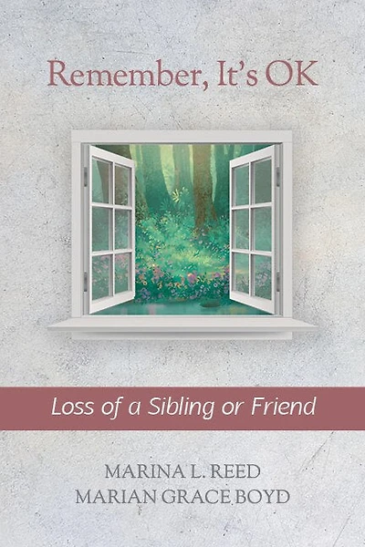 Remember, It's Ok: Loss Of A Sibling