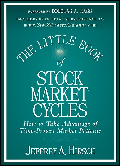 The Little Book of Stock Market Cycles: How to Take Advantage Time-Proven Patterns