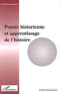 Pensée historienne et apprentissage de l'histoire