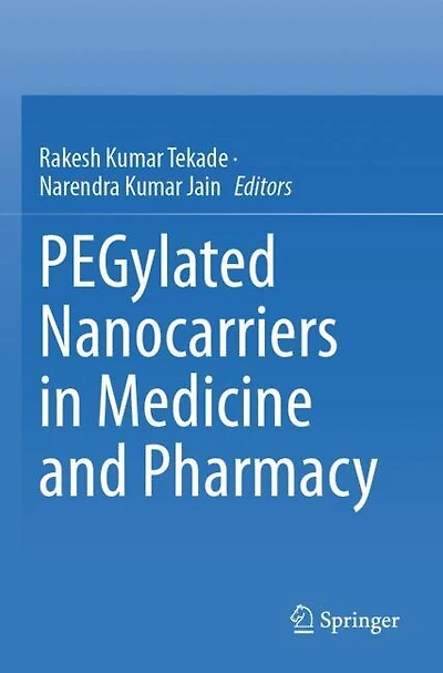 PEGylated Nanocarriers in Medicine and Pharmacy