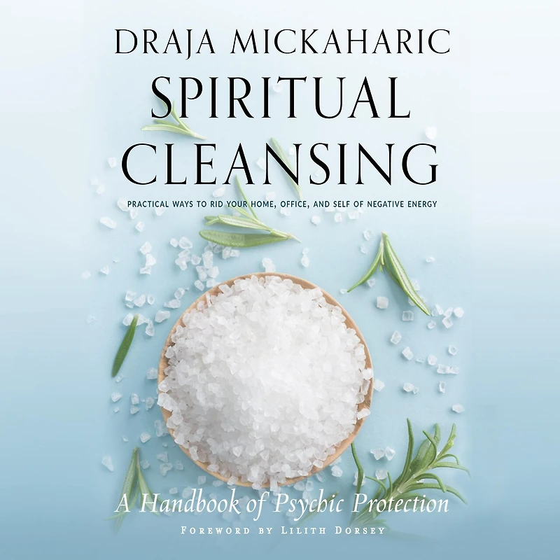 Spiritual Cleansing: A Handbook of Psychic Protection