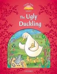 Classic Tales Second Edition: Level 2 The Ugly Duckling Activity Book and Play