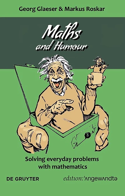 Maths and Humour: Solving everyday problems with mathematics