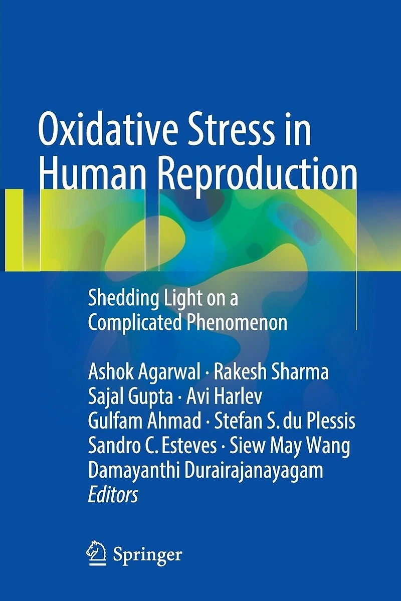 Oxidative Stress Human Reproduction: Shedding Light on a Complicated Phenomenon