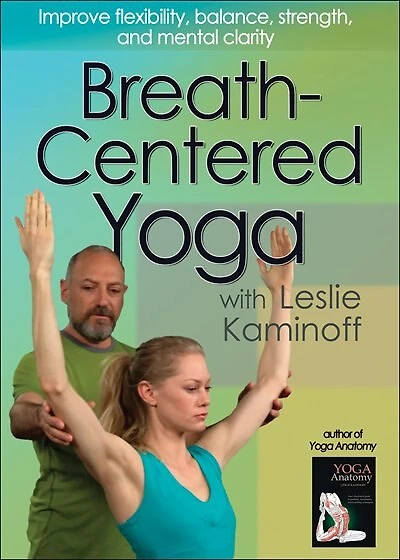 Breath-Centred Yoga with Leslie Kaminoff