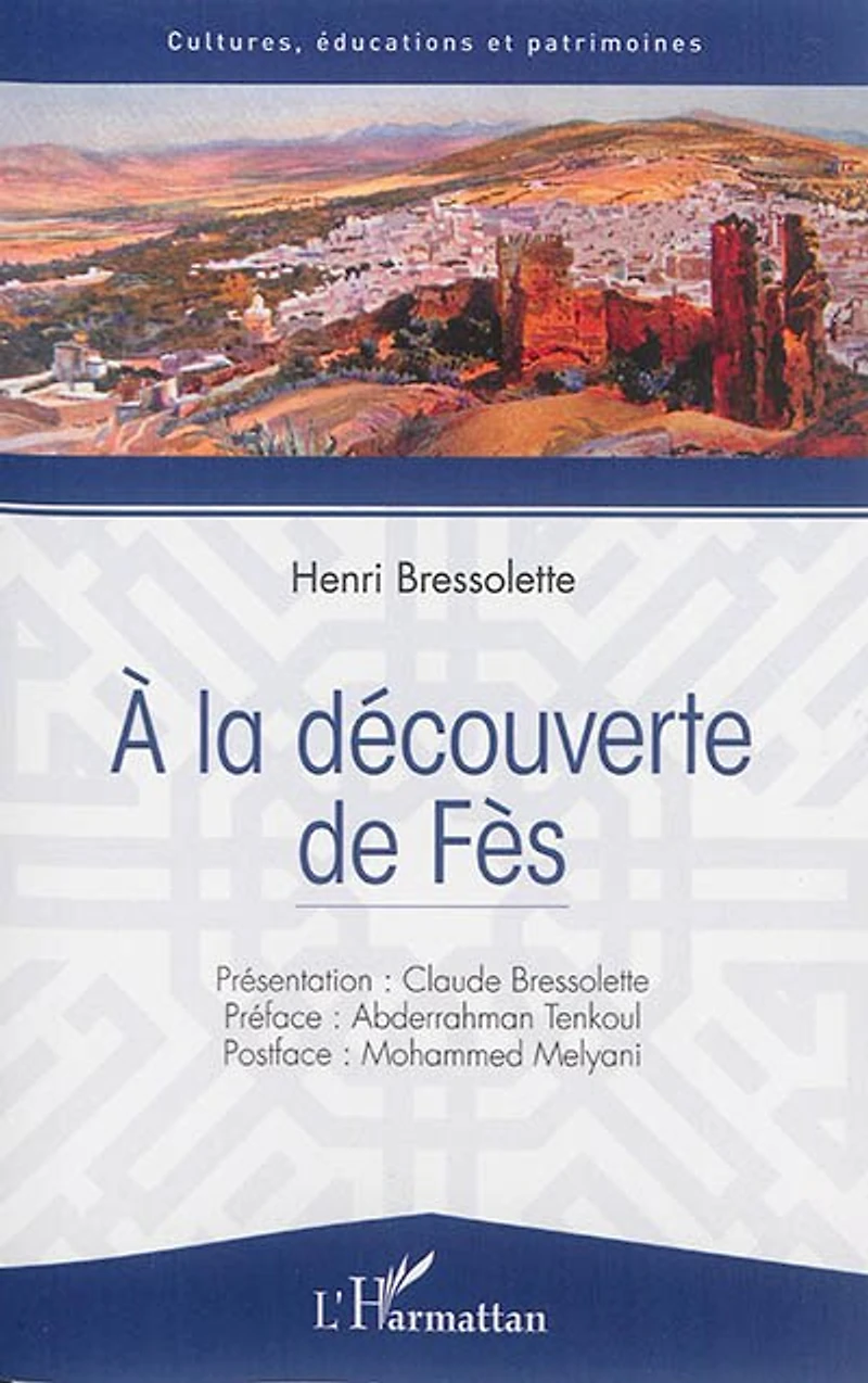 A La Découverte De Fès