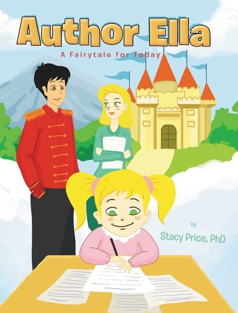 Author Ella: A Fairytale for Today