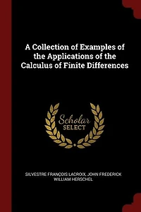 A Collection of Examples the Applications Calculus Finite Differences