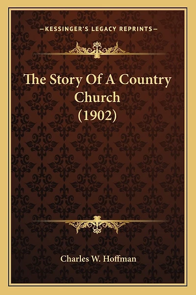 The Story Of A Country Church (1902)