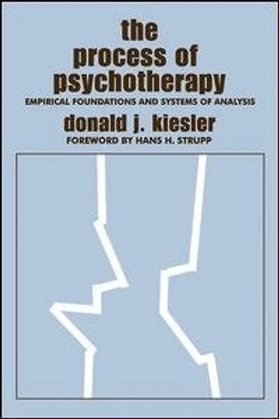 The Process of Psychotherapy: Empirical Foundations and Systems Analysis