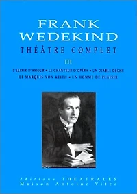 Théâtre complet, Vol. 3