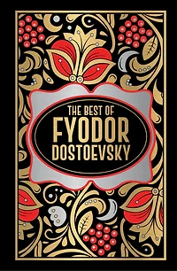 Fyodor Dostoevsky (Deluxe Hardbound Edition)