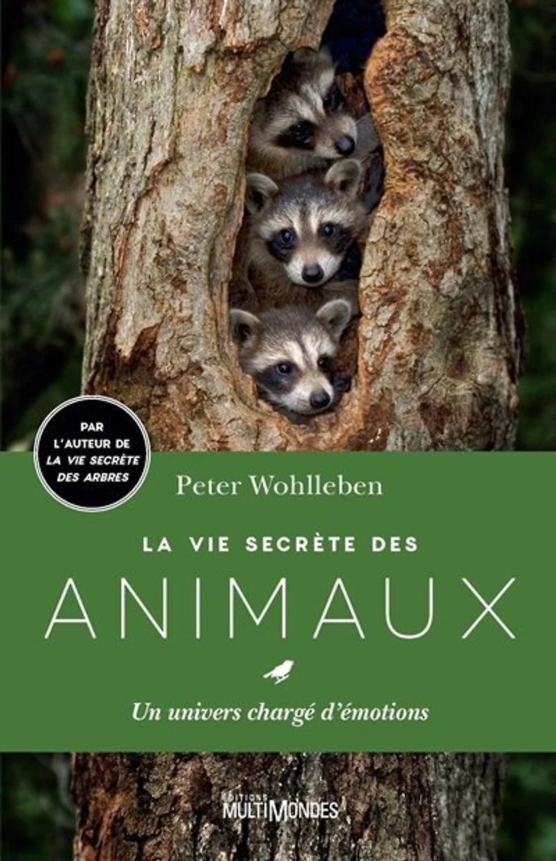 La vie secrète des animaux: un univers chargé d'émotions