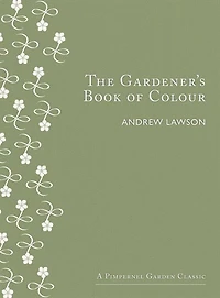 The Gardener's Book of Colour