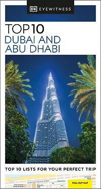 DK Top 10 Dubai and Abu Dhabi: lists for your perfect trip, plus an all-weather folded map