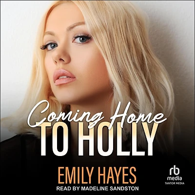 Coming Home to Holly
