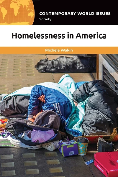 Homelessness America: A Reference Handbook