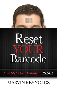 Reset Your Barcode: Five Steps To A Financial