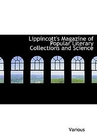 Lippincott's Magazine of Popular Literary Collections and Science: January, 1875; Volume XV; No. 85