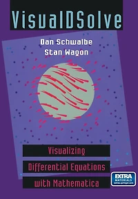 VisualDSolve: Visualizing Differential Equations With Mathematica
