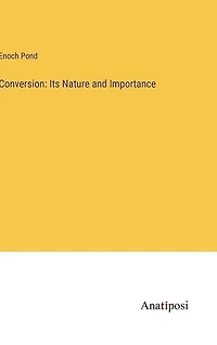 Conversion: Its Nature and Importance