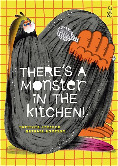 There’s a Monster in the Kitchen!