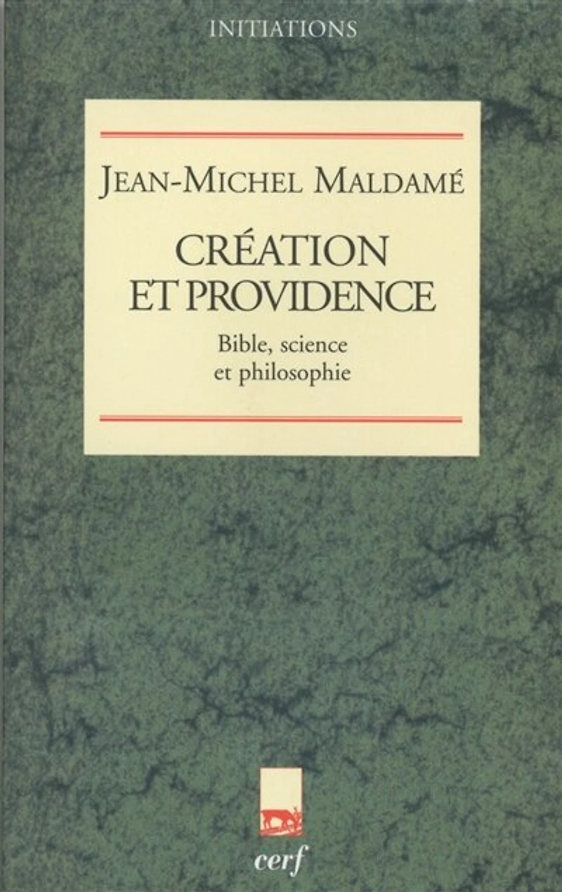 Création et providence : Bible, science et philosophie: Bible, science et philosophie
