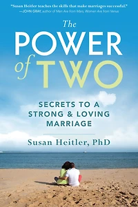The Power of Two: Secrets To A Strong And Loving Marriage