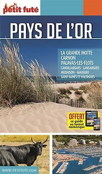 Pays de l'Or: La Grande-Motte, Carnon, Palavas-les-Flots, Candillargues, Lansargues, Mudaison, Mauguio, Saint-Aunès et Valergues