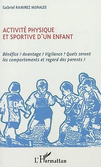 Activité physique et sportive d'un enfant