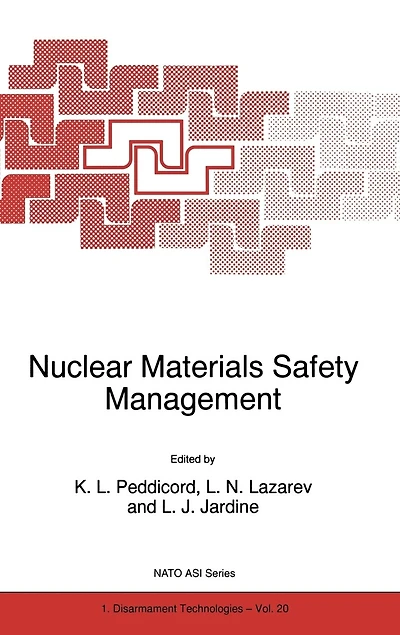 Nuclear Materials Safety Management