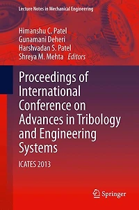 Proceedings of International Conference on Advances Tribology and Engineering Systems: ICATES 2013