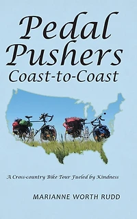 Pedal Pushers Coast-to-coast: A Cross-country Bike Tour Fueled By Kindness