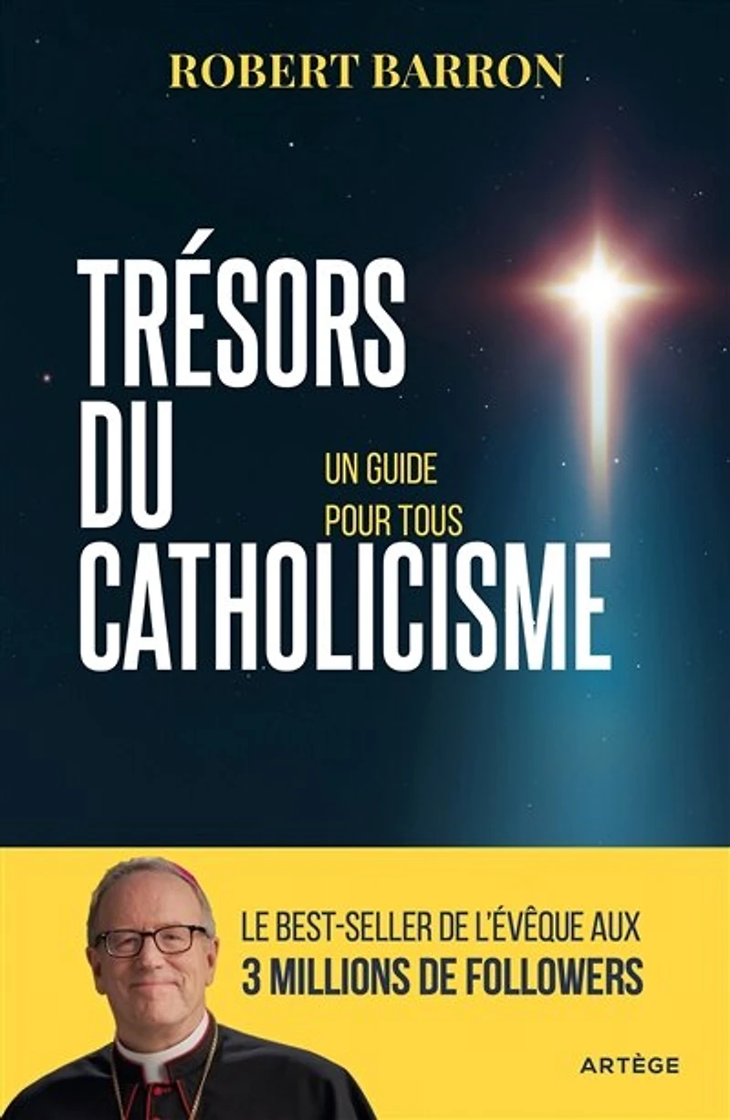 Trésors du catholicisme: un guide pour tous