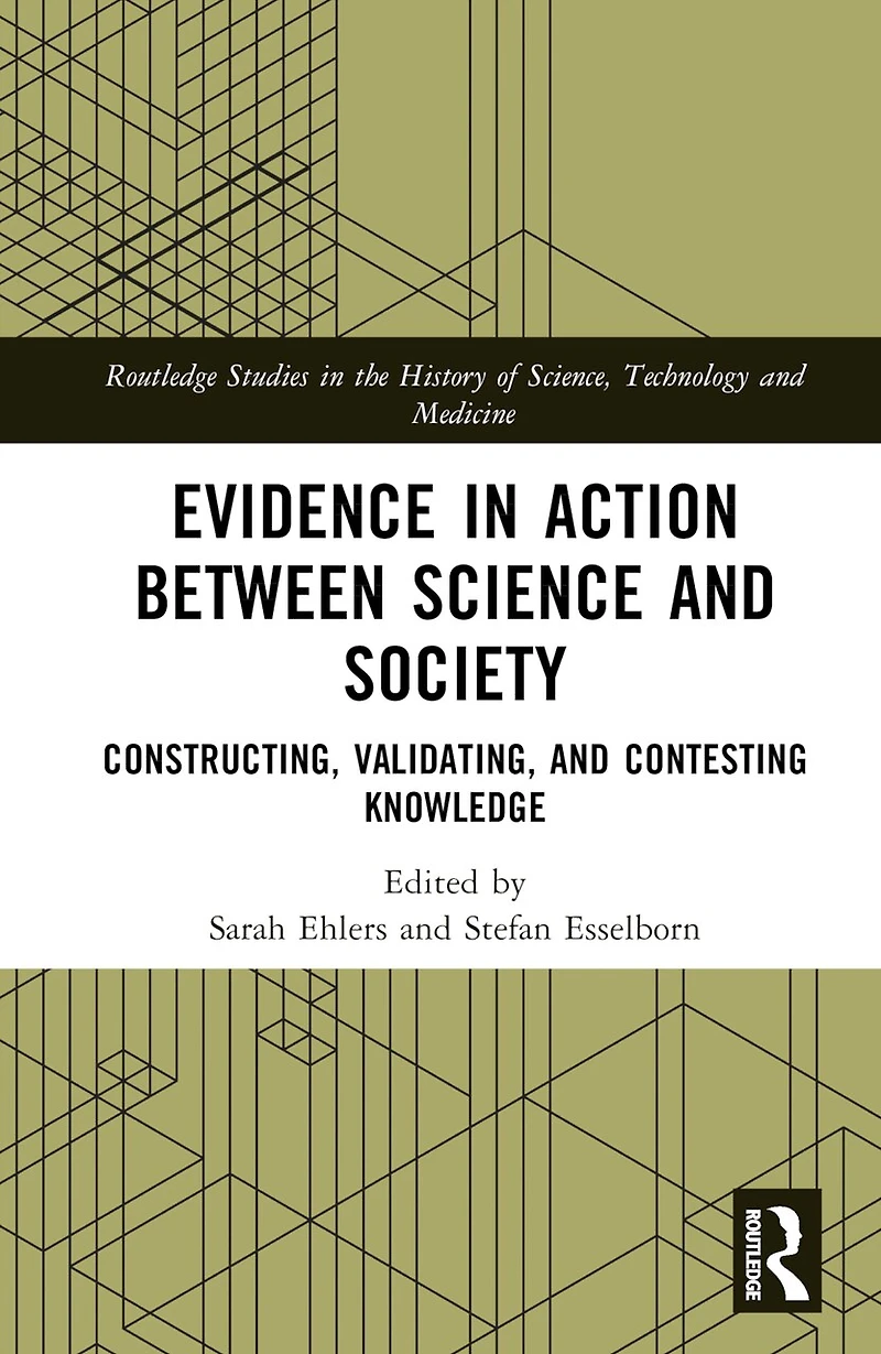 Evidence Action between Science and Society: Constructing, Validating, Contesting Knowledge