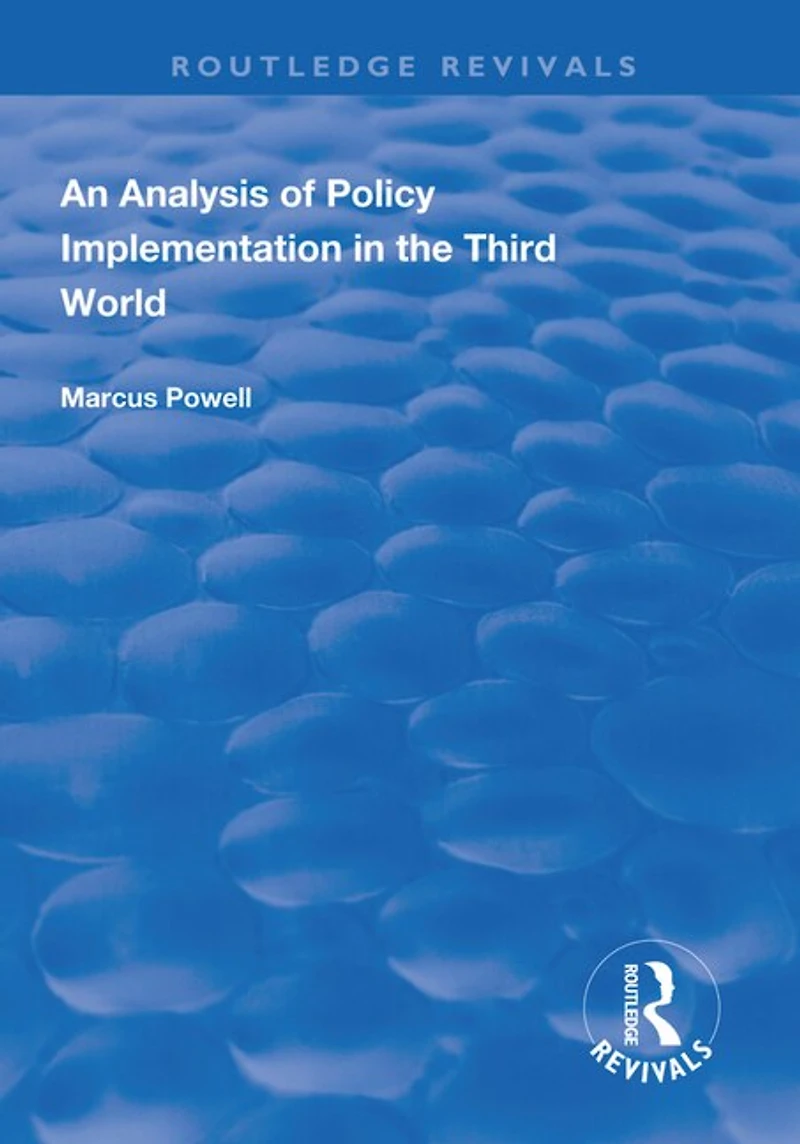 An Analysis Of Policy Implementation The Third World