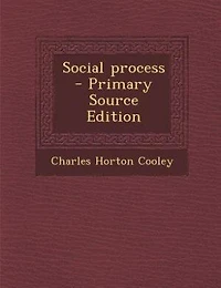 Social process  - Primary Source Edition