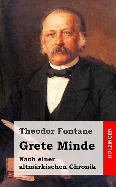 Grete Minde: Nach einer altmärkischen Chronik