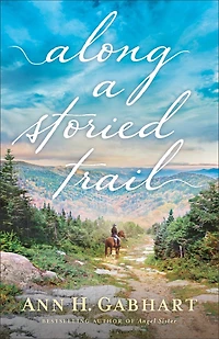 Along A Storied Trail