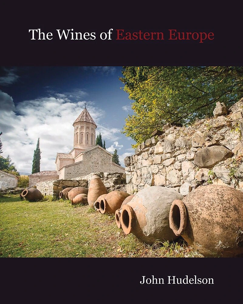 The Wines of Eastern Europe