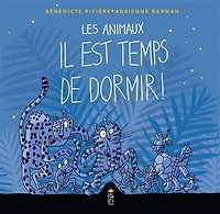 Les animaux: il est temps de dormir !