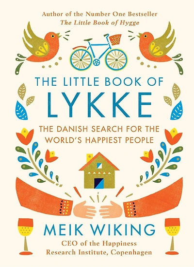 the Little Book of Lykke: Danish Search for World's Happiest People