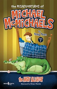 The Misadventures of Michael McMichaels Vol. 1: The Angry Alligator: Volume 1