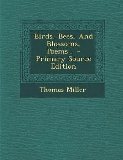 Birds, Bees, And Blossoms, Poems... - Primary Source Edition