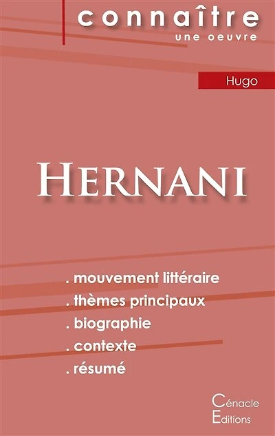 Fiche de lecture Hernani de Victor Hugo (Analyse littéraire de référence et résumé complet)
