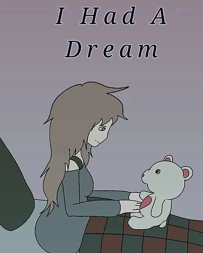 I Had A Dream