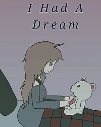 I Had A Dream