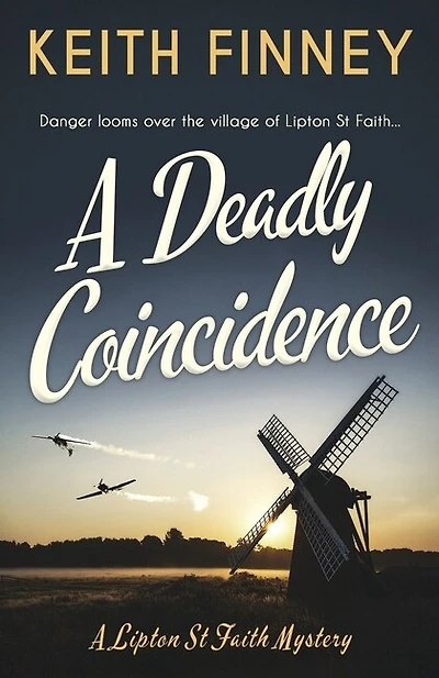 A Deadly Coincidence: A Totally Unputdownable Historical Cozy Mystery